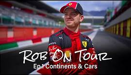 Rob on Tour | Continents & Cars [Ep. 1]