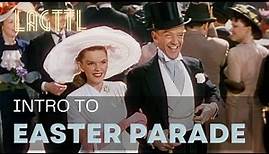 Intro to Charles Walters's EASTER PARADE (1948)