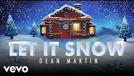 Dean Martin - Let It Snow! Let It Snow! Let It Snow! (Official Video)