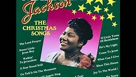 MAHALIA JACKSON - THE CHRISTMAS songs
