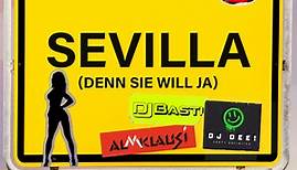 Sevilla (denn sie will ja) (Single)