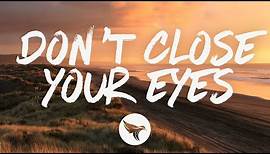 Keith Whitley - Don't Close Your Eyes (Lyrics)