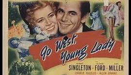 Go West, Young Lady (1941) - Penny Singleton, Glenn Ford & Ann Miller