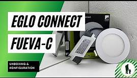 EGLO connect LED Einbauleuchte Fueva-C - Unboxing & Konfiguration