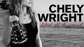 Chely Wright - Lifted Off The Ground