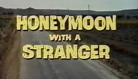 Honeymoon With a Stranger (1969)