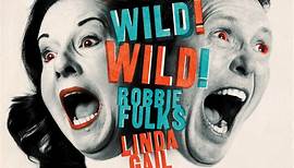 Robbie Fulks, Linda Gail Lewis - Wild! Wild! Wild!