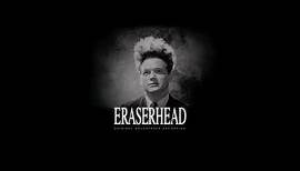 Eraserhead: Original Soundtrack Recording