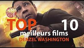 ★ TOP 10 ★ | meilleurs films de Denzel Washington ★