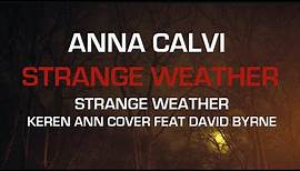 Anna Calvi feat. David Byrne - Strange Weather (Official Audio)