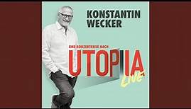 Auf der Reise nach Utopia I (Text) (Live)