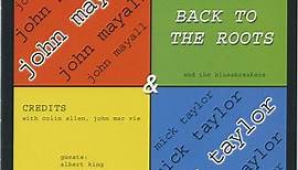 John Mayall & Mick Taylor And The Bluesbreakers - Back To The Roots
