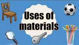 Uses of materials