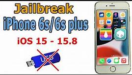 How to Jailbreak iPhone 6s/6s Plus iOS 15.8 without USB on Windows