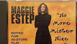 Maggie Estep - No More Mister Nice Girl