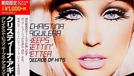 Christina Aguilera - Keeps Gettin' Better: A Decade Of Hits