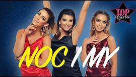 TOP GIRLS – Noc i My (Official Video) Disco Polo 2022