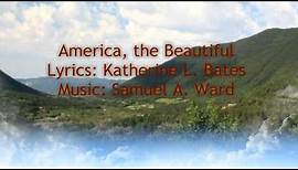 America the Beautiful - Katherine Bates, Samuel A. Ward