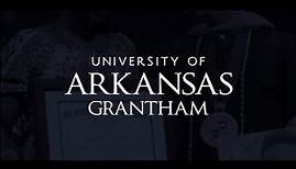 We are the University of Arkansas Grantham