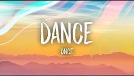 DNCE - DANCE (Lyrics)