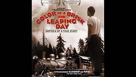 COLOR OF A BRISK AND LEAPING DAY | Original Theatrical Trailer