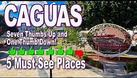 Caguas, Puerto Rico | What To See and What Not!