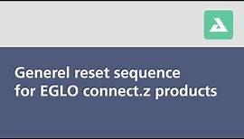 EGLO connect Z - How to reset a luminaire?