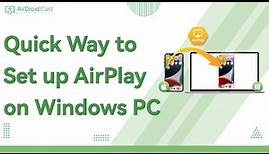 [100% Work] Quick Way to Set Up AirPlay on Windows PC