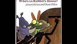 July 22 2021 Who's in Rabbit's House