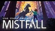Star Stable- Mistfall - New series from Star Stable - Official teaser