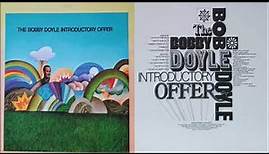 Bobby Doyle - The Bobby Doyle Introductory Offer [Full Album] (1968)