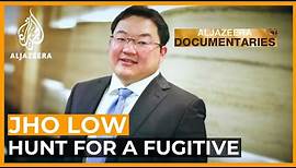 Jho Low: Hunt for a Fugitive (Part 1) | Featured Documentary