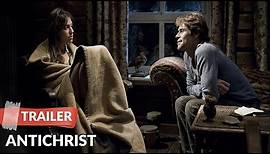 Antichrist 2009 Trailer HD | Willem Dafoe | Charlotte Gainsbourg