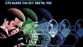 Freddie Hubbard Quintet - Live Under The Sky, Tokyo, 1982