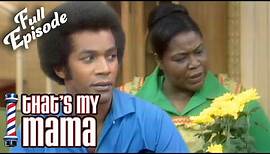 That's My Mama | The Shakedown | S1EP17 FULL EPISODE | Classic TV Rewind