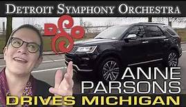 Anne Parsons of the Detroit Symphony Orchestra Drives Michigan