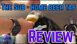 The Sub Home Beer Tap Review - Krups / Heineken