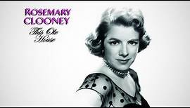 Rosemary Clooney - This Ole House