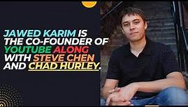 Youtube’s Co-Founder JAWED KARIM: