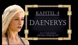 Lets Read a Book! - "Das Lied von Eis und Feuer" [Kapitel 4] ++ Daenerys ++