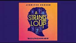 Boundaries featuring Jennifer Hudson (A Strange Loop Cover) - Official Audio