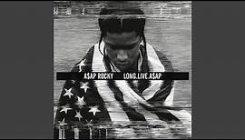 Long Live A$AP