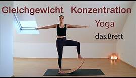 das.Brett - Yoga auf einem Balanceboard - erstes Vinyasa