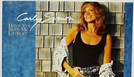 Carly Simon - Have You Seen Me Lately?