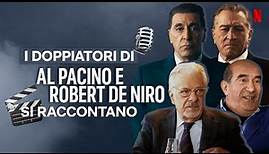 Le voci di Al Pacino e Robert De Niro in The Irishman si raccontano | Netflix Italia