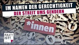 Im Namen der Gerechtigkeit - der Streit ums Gendern | Fakt ist! | MDR