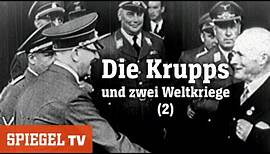 Die Krupps (2): Eine deutsche Saga - »Kriege« | SPIEGEL TV (2012)