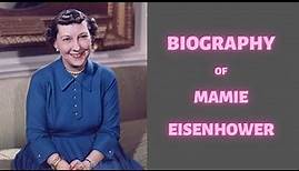 Biography of Mamie Eisenhower | History | Lifestyle | Documentary