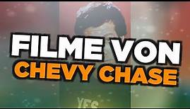Die besten Chevy Chase Filme
