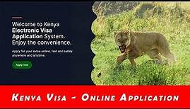 How to apply for Kenya Visa Online